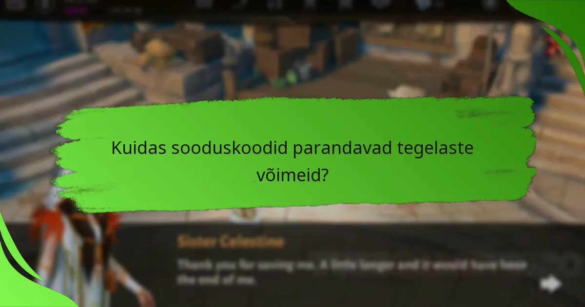 Kuidas sooduskoodid parandavad tegelaste võimeid?