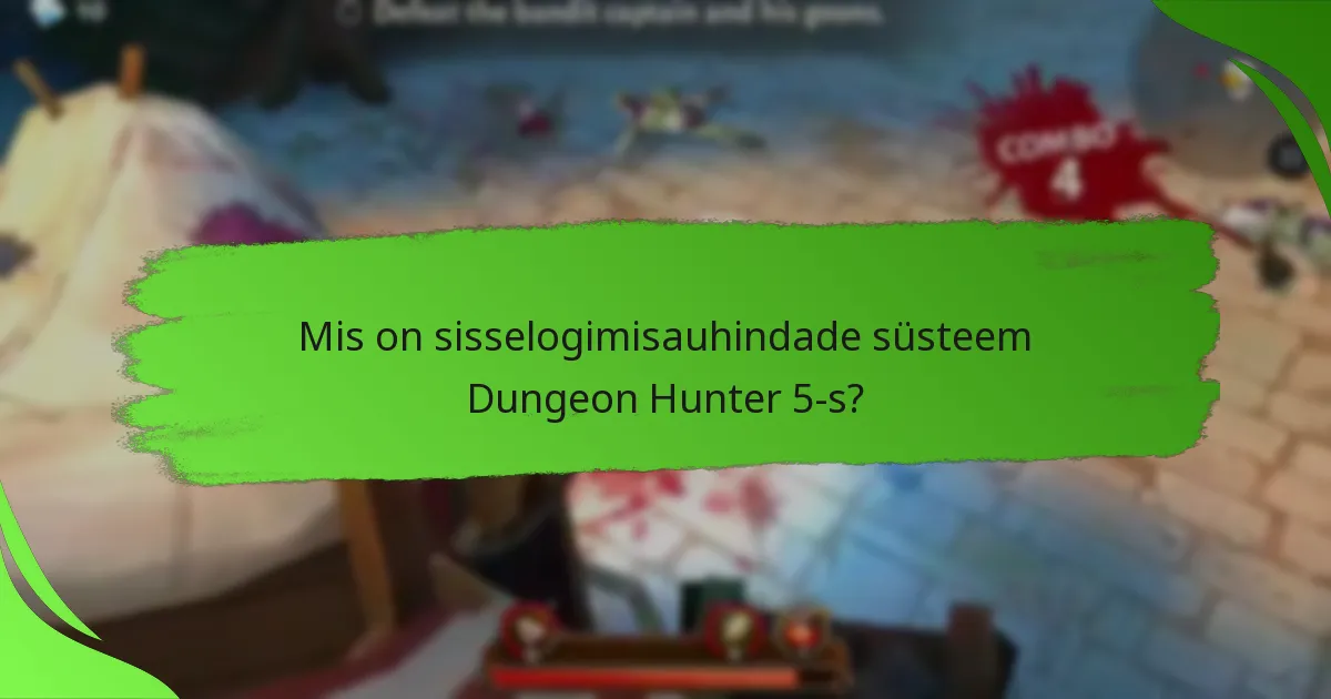 Mis on sisselogimisauhindade süsteem Dungeon Hunter 5-s?